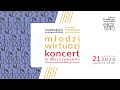 Młodzi Wirtuozi w Warszawskim Towarzystwie Muzycznym w Warszawie, 21 kwietnia 2024 r.