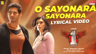 O Sayonara Sayonara - Lyrical song | 1 Nenokkadine | Mahesh Babu | Kriti Sanon | MRT Music