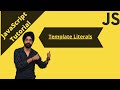 16. Template Literals in JavaScript | Template Literals | JavaScript tutorial for beginners.