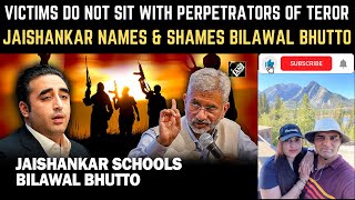 Promoter justifier spokesperson for terrorism Jaishankar names and shames Bilawal Bhutto | ANI News