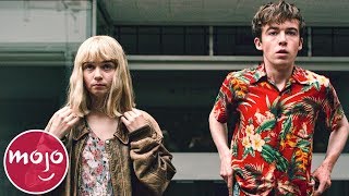 Top 10 Best Moments From The End of The F***ing World