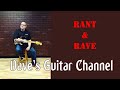 RANT & RAVE - Pedal Reviews on You Tube