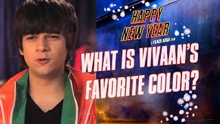 What is Vivaan's favorite color? | Happy New Year (2014)