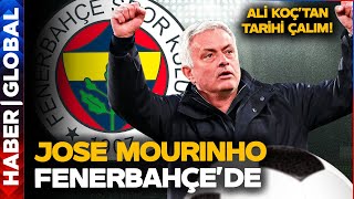 Ali Koç'tan Tarihi Çalım! Jose Mourinho Fenerbahçe'de