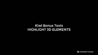 Kiwi Bonus Tools - Highlight 3D elements