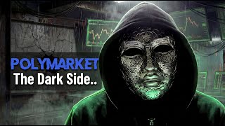 The Dark Truth About Polymarket Nobody Talks About