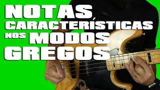 NOTAS CARACTERÍSTICAS NOS MODOS GREGOS | Ep378