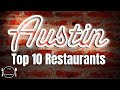 Top 10 Restaurants in Austin | Where To Eat In Austin | Best Food in Austin | Austin Texas Tour