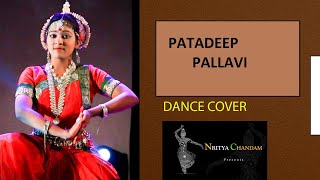 Patadeep Pallavi|| AT-PRERANASHREE UTSAV|| Nritya Chandam