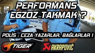 Polislere Sordum | Performans Egzoz Takmak ?