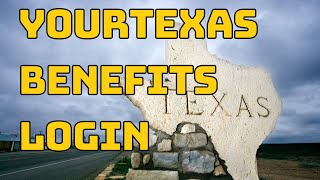 Yourtexas Benefits: Login, Apply, Renew, APP, Forms Online, Phone Number