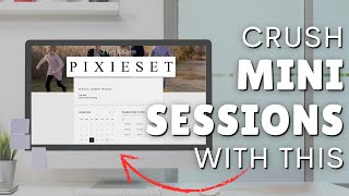 How Pros Set Up, Schedule, and Book Mini Sessions with Pixieset