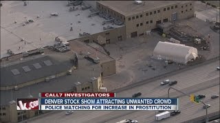 Police watching for prostitution tourism around Denver Stock Show
