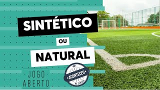 Aconteceu na Semana I Sintético ou natural, qual gramado é melhor? Jogadores estão certos?