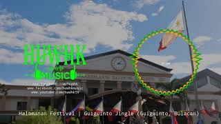 Halamanan Festival | Guiguinto Jingle (Guiguinto, Bulacan)