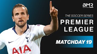 EPL Picks⚽ - The Soccer Series: Premier League - Matchday 19 Best Bets