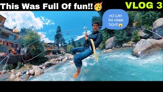 MALL MARKET MANALI!! RIVER CROSSING WAS FULL OF FUN!!😂🎉