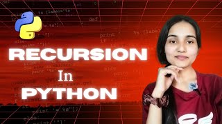 Day - 34 | Recursion in Python for Machine Learning, Data Science & Analytics