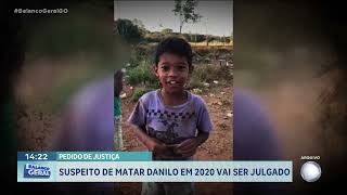 PEDIDO DE JUSTIÇA: SUSPEITO DE MATAR DANILO EM 2020 VAI SER JULGADO