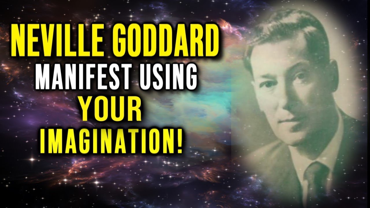 Neville Goddard How To Feel Your Way Into The Wish Fulfilled! (Manifest ...