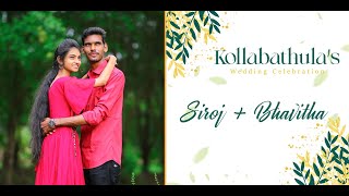 KOLLABATHULA'S WEDDING CELEBRATION || SIROJ + BHAVITHA || 28-08-23@11:00AM AT ANTERVEDI