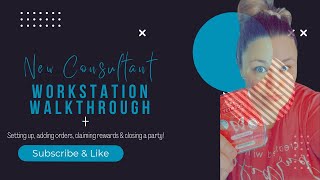 New Scentsy Consultant Workstation Walkthrough