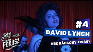 FilmFókusz #4 - Kék Bársony (Blue Velvet, 1986)