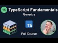 TypeScript Fundamentals #15 - Generics
