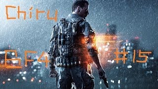 [BF4] Chiru FPS実況　#15　バトルフィールド4　TDMスナイパー！？　一人！？