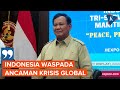 Prabowo Nilai Perang Ukraina-Rusia Berdampak Global