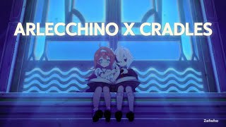 Arlecchino X Cradles [Genshin edit][AMV]