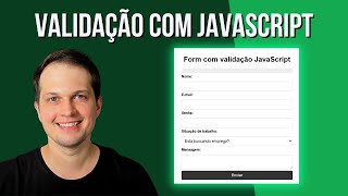 Como criar um formulário incrível com validações em JavaScript - Tutorial Passo a Passo