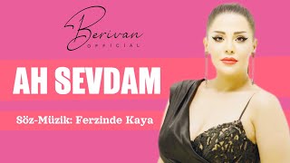 SEVDAM - Berivan Demirkıran - (Official Music)