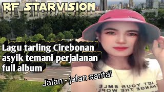 Lagu tarling Cirebonan asyik temani perjalanan full album