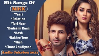 Hit Songs Of NIKK || Punjabi Jukebox 2021 || Masterpiece A Man