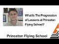 Michael Siniakin ~ What Is The Progression of Lessons at Princeton Flying School?