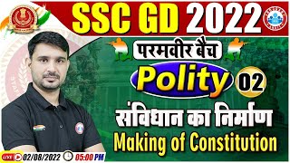 Making Of Constitution | संविधान का निर्माण | SSC GD Polity Class | GK GS By Ajeet Sir #2