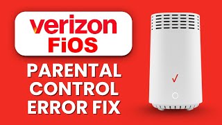 NEW! Verizon Router Parental Controls Not Working (2025) 🔒 | Fix Wi-Fi Access & Restriction Issues