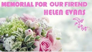 Memorial Peace For Helen Evans