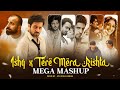 Ishq X Tera Mera Rishta | Vdj Soul Karan | Faheem Abdullah | Arijit Singh | Imran Khan,Mustafa Zahid