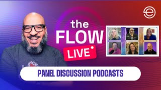 How to Start a Panel Discussion Styled Podcast  | The Flow LIVE