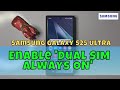 Samsung Galaxy S25 Ultra How To Enable 'Dual SIM Always ON' #latest