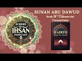 Echoes of Ihsan Podcast * Sunan Abu Dawud, Book 16 - Commercial Transactions