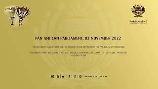 PAN AFRICAN PARLIAMENT, 03 November 2022