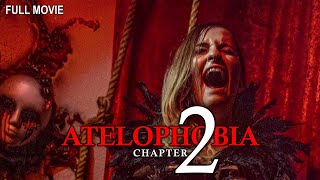 Atelophobia 2 | Full Horror Movie