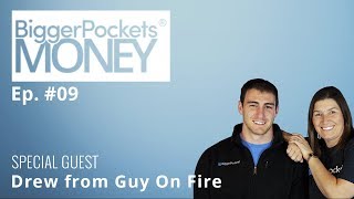 Financial Independence at Age 30 (by House Hacking + Side Hustles) with Guy On Fire | BP Money 09