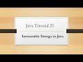 Java Tutorial 21: Immutable Strings in Java