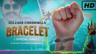 Bracelet (Official Audio) Gulzaar Chhaniwala | Renuka Panawar | Latest Haryanvi Songs 2023