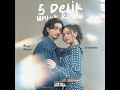 5 detik untuk rindu from