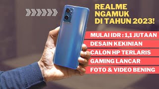 REKOMENDASI 5 HP REALME TERBAIK DI TAHUN 2023 HARGA MULAI SEJUTAAN